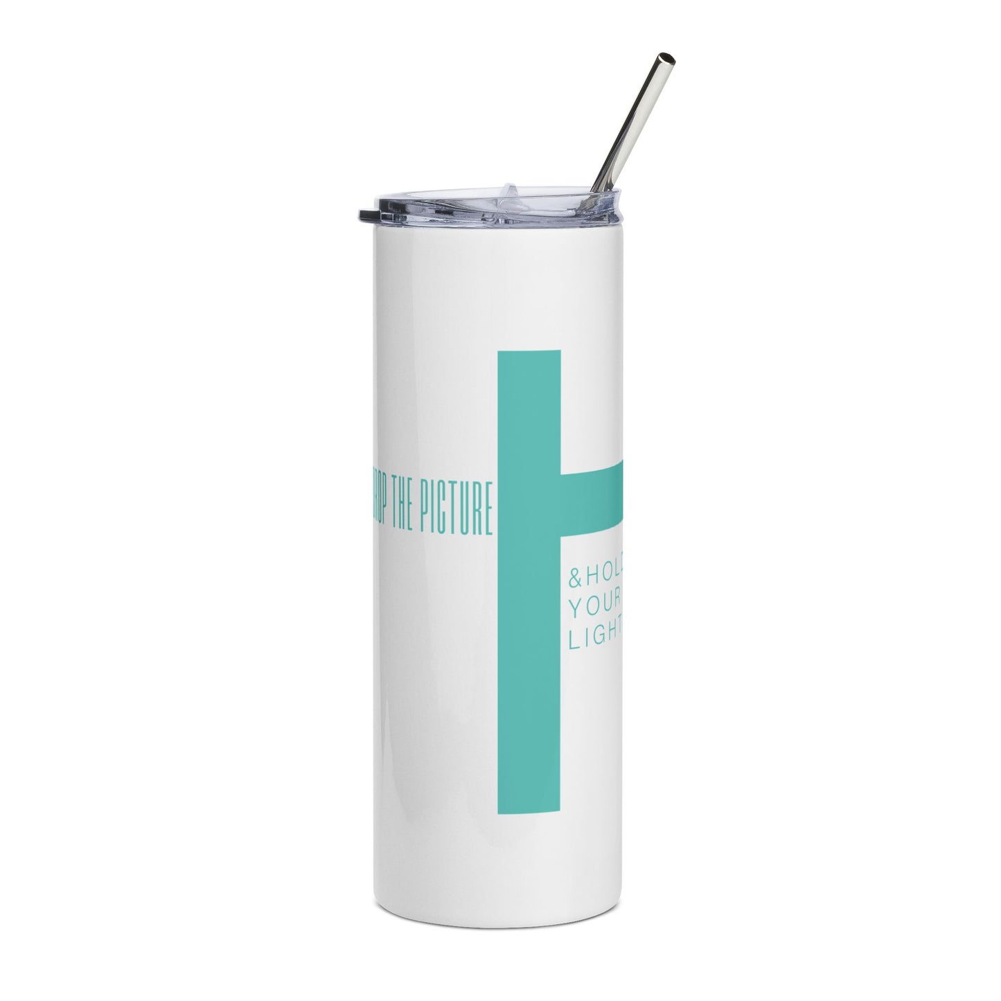 20oz Stainless Tumbler with Aqua Cross & Inspirational Text — 'Drop The Picture & Hold Your Light'