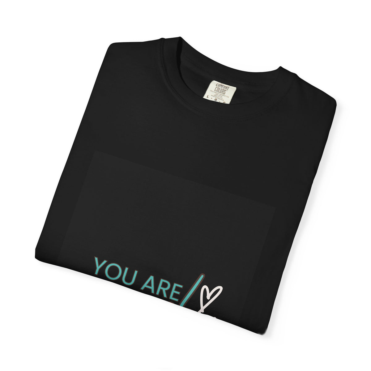 You Are Enough T-Shirt — Inspirational Affirmation Tee